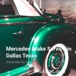 Expert Mercedes-Benz bromsservice i Dallas, TX – Premium Care &Safety 