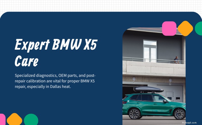 Expert BMW X5-reparationer i Plano, Dallas och White Rock – Certifierad diagnostik och fullsystemservice 
