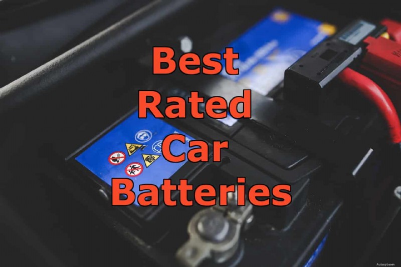 Bästa bilbatterier för pålitlig, långvarig prestanda 